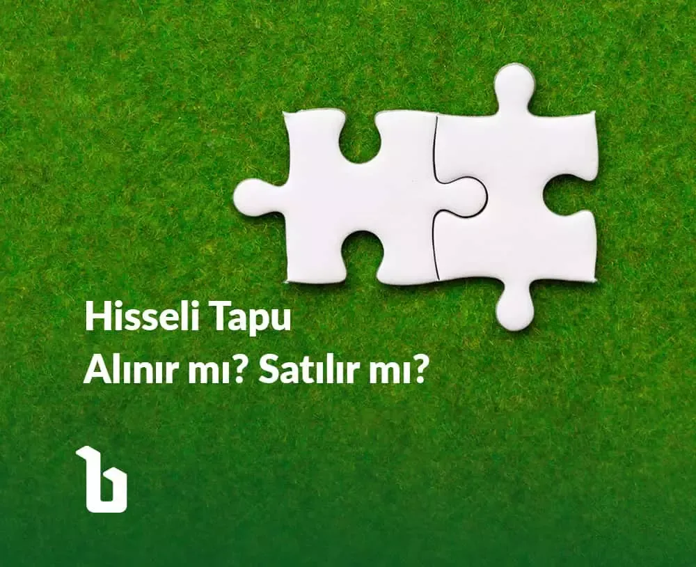 Hisseli Tapu Alınır mı? Satılır mı?