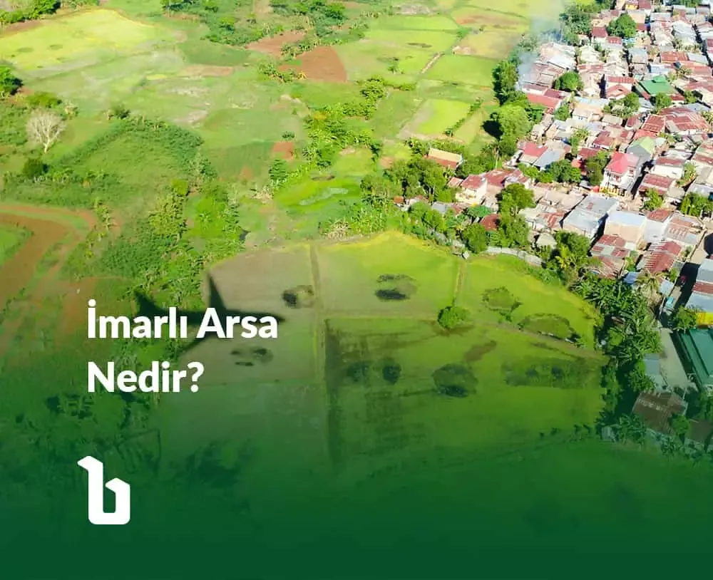 İmarlı Arsa Ne Demek - İmarlı, İmarsız Farkı - Arsa Çeşitleri