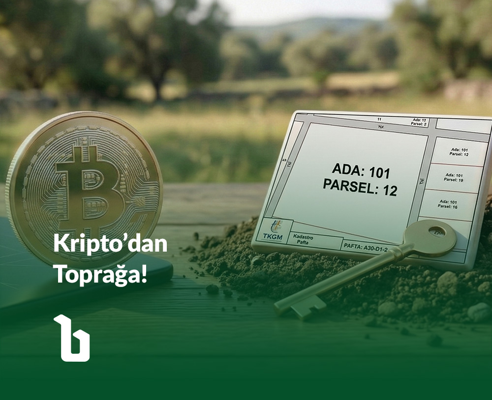 Kriptodan Toprağa: Yeni Nesil Yatırımcının Servet Stratejisi