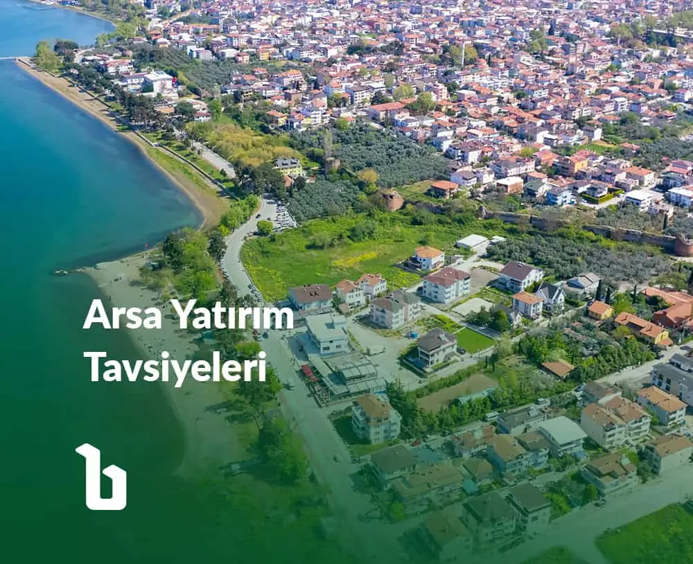 Arsa Yatırım Tavsiyeleri 2025 Yatırım Önerileri